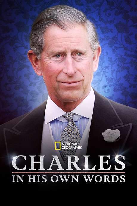 Charles: In His Own Words